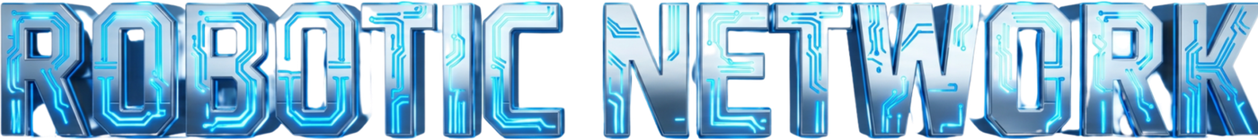 ROBOTIC NETWORK